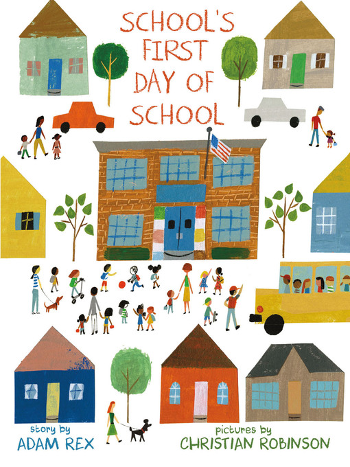 Title details for School's First Day of School by Adam Rex - Wait list